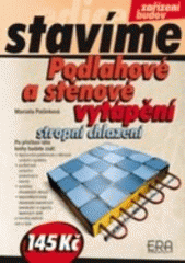 kniha Podlahové a stěnové vytápění, stropní chlazení, ERA 2007