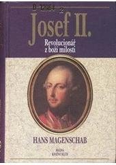 kniha Josef II. revolucionář z boží milosti, Brána 1999