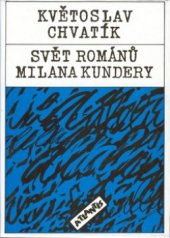 kniha Svět románů Milana Kundery, Atlantis 1994