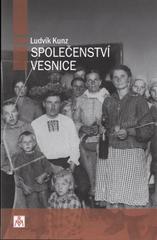 kniha Společenství vesnice, Valašské muzeum v přírodě v Rožnově pod Radhoštěm 2007