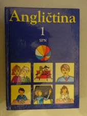 kniha Angličtina pro základní školy s třídami s rozšířeným vyučováním jazyků. Díl 1., SPN 1983