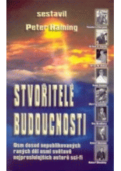 kniha Stvořitelé budoucnosti, Metafora 2003