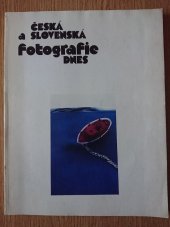 kniha Česká a slovenská fotografie dnes, Orbis 1991