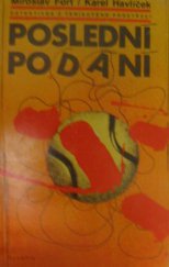 kniha Poslední podání detektivka z tenisového prostředí, Olympia 1987