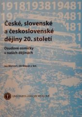 kniha České, slovenské a československé dějiny 20. století III. osudové osmičky v našich dějinách, Vydáno péčí Historického ústavu Filozofické fakulty Univerzity Hradec Králové ve vydavatelství Oftis 2008