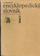 kniha Ilustrovaný encyklopedický slovník a-i, Academia 1980