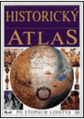 kniha Historický atlas, Ikar 2001