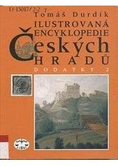 kniha Ilustrovaná encyklopedie českých hradů dodatky 2, Libri 2005