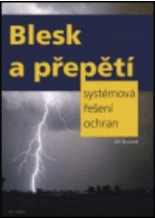 kniha Blesk a přepětí systémová řešení ochran, FCC Public 2006