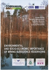 kniha Environmental and socio-economic importance of mining subsidence reservoirs, BEN - technická literatura 2012