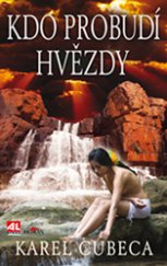 kniha Kdo probudí hvězdy, Alpress 2014