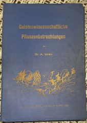 kniha Geisteswissenschaftliche Pflanzenbetrachtungen, Verlag 1936