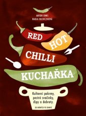 kniha Red hot chilli kuchařka, CPress 2018
