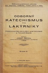 kniha Odborný katechismus pro lakýrníky Pomůcka pro zkoušky mistrovské a tovaryšské, s.n. 1927
