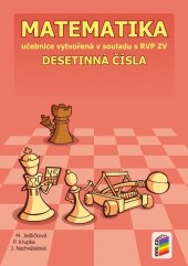 kniha Matematika 6 Desetinná čísla Učebnice vytvořená v souladu s RVP ZV, Nakladatelství Nová škola Brno 2025
