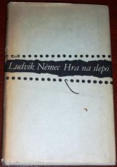 kniha Hra na slepo, Blok 1982