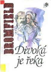 kniha Divoká je řeka, Josef Lukasík 1993