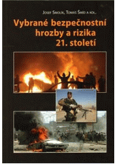 kniha Vybrané bezpečnostní hrozby a rizika 21. století, Masarykova univerzita, Mezinárodní politologický ústav 2010