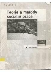 kniha Teorie a metody sociální práce, Marek Zeman 2001