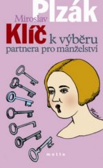 kniha Klíč k výběru partnera pro manželství, Motto 2006