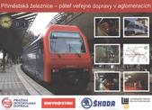 kniha Příměstská železnice - páteř veřejné dopravy v aglomeracích, Centrum pro efektivní dopravu 2010