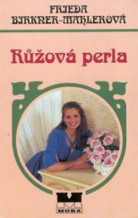 kniha Růžová perla, MOBA 2001