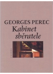 kniha Kabinet sběratele historie jednoho obrazu, Paseka 2001