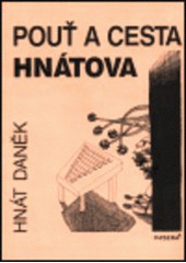 kniha Pouť a cesta Hnátova, Paseka 1995