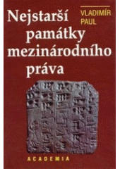 kniha Nejstarší památky mezinárodního práva, Academia 1996