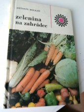kniha Zelenina na zahrádce, SZN 1982