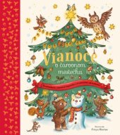 kniha Vianoce v čarovnom mestečku, Slovart 2025