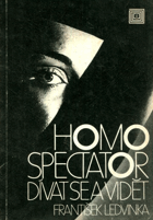 kniha Homo spectator Dívat se a vidět, Horizont 1988