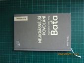 kniha Nejkrásnější povolání  Inspirativní kniha firmy Baťa, Nadace Tomáše Bati 2023