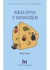 kniha Královna v nesnázích, Intuitivní marketing 2011