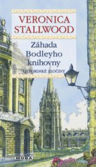 kniha Záhada Bodleyho knihovny oxfordské zločiny, MOBA 2008