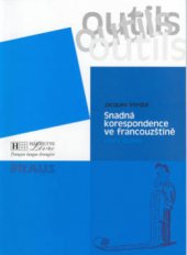 kniha Snadná korespondence ve francouzštině vzory dopisů, Fraus 2000