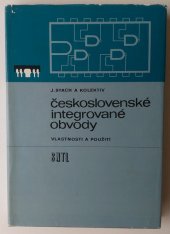 kniha Československé integrované obvody vlastnosti a použití : určeno [též] žákům odb. škol, SNTL 1975
