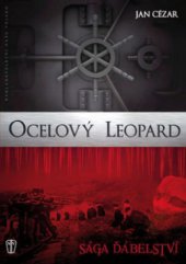 kniha Ocelový leopard sága ďábelství, Naše vojsko 2010