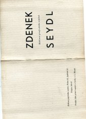 kniha Zdeněk Seydl Litografie, suchá jehla, monotyp : (Kabinet grafického umění) 9.-31.října 1945 ..., Dílo přátel umění a knihy 1945
