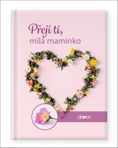 kniha Přeji ti, milá maminko, Doron 2019