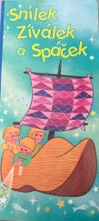 kniha Snílek zíválek a spáček, Grafobal 1992