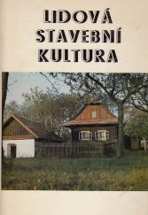 kniha Lidová stavební kultura v československých Karpatech a přilehlých územích [Sborník], Blok 1981