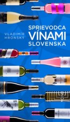 kniha Sprievodca vínami Slovenska, Slovart 2020