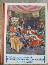 kniha O staroegyptských bozích a hrdinech, Ústřední nakladatelství a knihkupectví učitelstva českoslovanského 1925