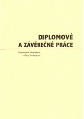 kniha Diplomové a závěrečné práce, Univerzita Palackého 2005