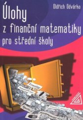 kniha Úlohy z finanční matematiky pro střední školy, Prometheus 2005
