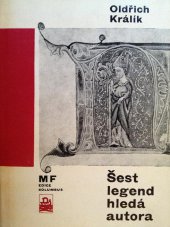 kniha Šest legend hledá autora, Mladá fronta 1966