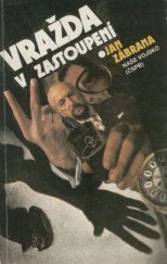 kniha Vražda v zastoupení, Naše vojsko 1983