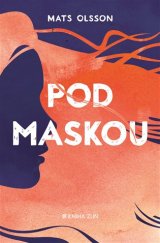 kniha Pod maskou, Kniha Zlín 2017
