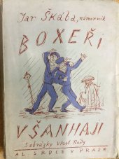 kniha Boxeři v Šanhaji, Alois Srdce 1938